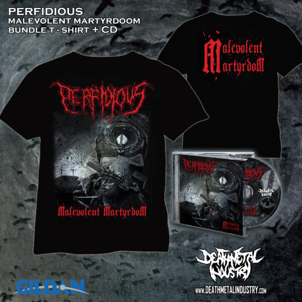 PERFIDIOUS - Malevolent Martyrdom (Bundle TS + CD)