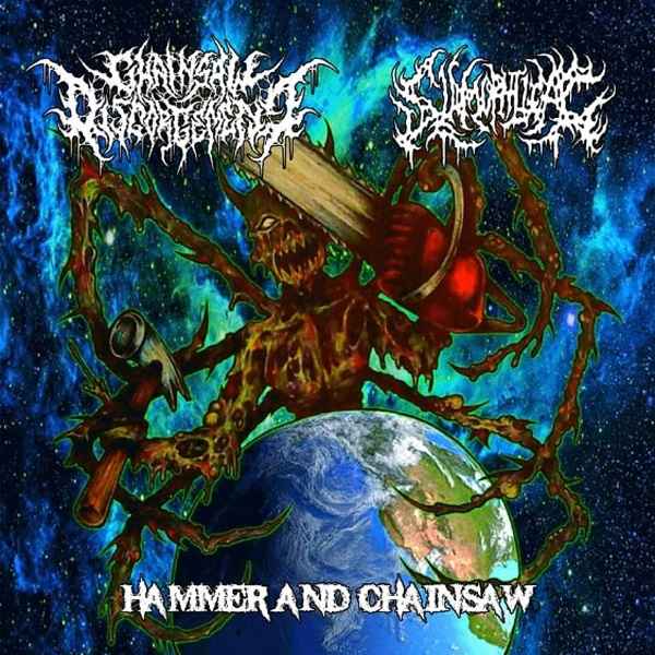 Chainsaw Disgorgement / Slamophiliac ‎– Hammer and Chainsaw CD